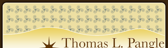 Welcome to the website of Thomas L. Pangle
